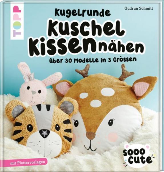 Buch Kugelrunde Kuschelkissen nähen - Sooo Cute